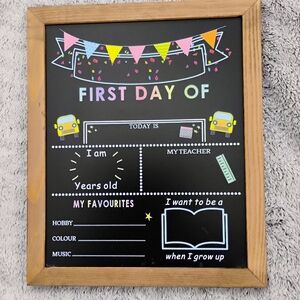 Wood Framed First and Last Day School Chalkboard Sign